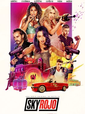 [夸克网盘]西班牙连续剧《红日狂花》(1-3季/2021-2023) 　剧情 / 动作 / 惊悚 / 犯罪 / 冒险