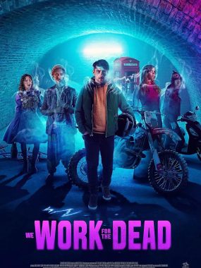 [喜剧电影]《We Work for the Dead》(2023) 夸克网盘高清资源下载